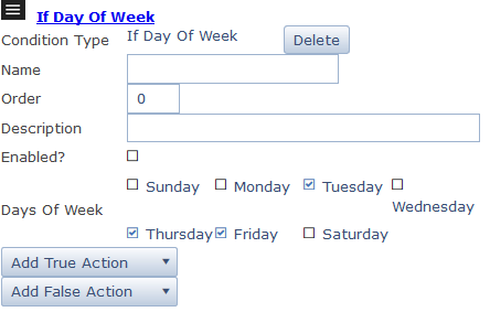 Figure 3: If Day of Week Condition